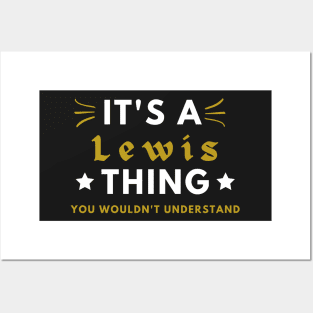 It's a Lewis thing funny name shirt Posters and Art